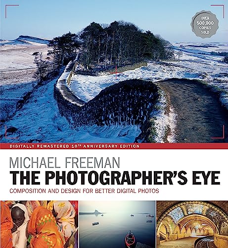 The Photographer’s Eye Remastered